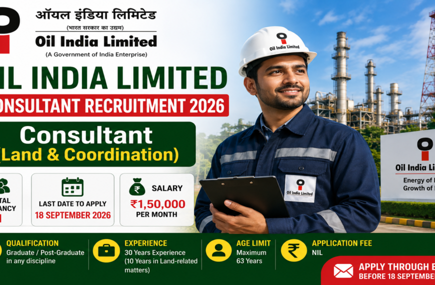 Oil India Limited Consultant Recruitment 2026:&hellip;
