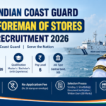 Indian Coast Guard Foreman of Stores Recruitment 2026