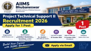 AIIMS Bhubaneswar Project Technical Support II Recruitment 2026&hellip;