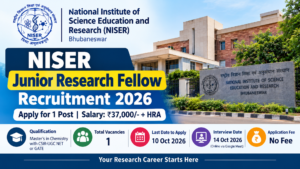 NISER Junior Research Fellow Recruitment 2026 – Apply&hellip;